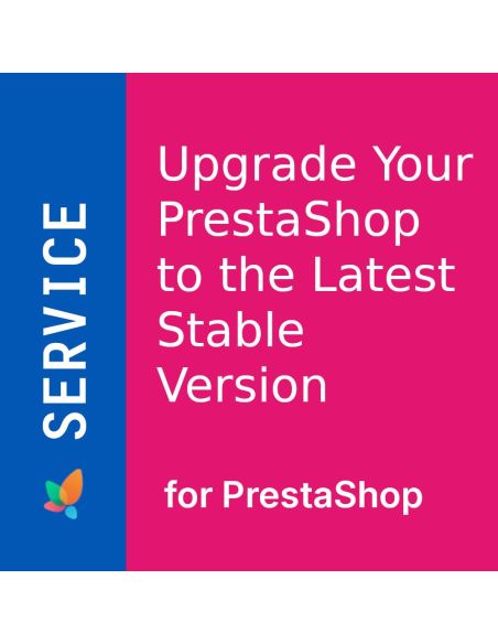 Upgrade PrestaShop to the Latest Version – Fast, Secure, and Seamless Migration