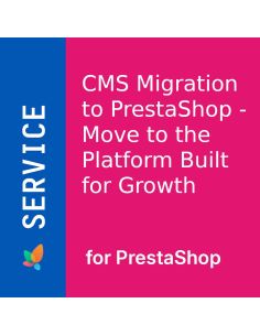 CMS Migration to PrestaShop — Move to the Platform Built for Growth